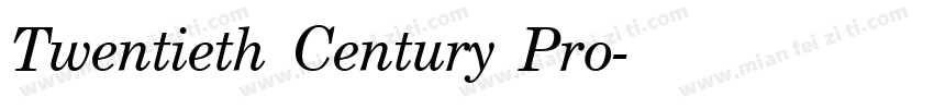 Twentieth Century Pro字体转换